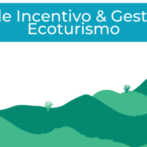 Como Leis de Incentivo podem ajudar na gestão do ecoturismo?