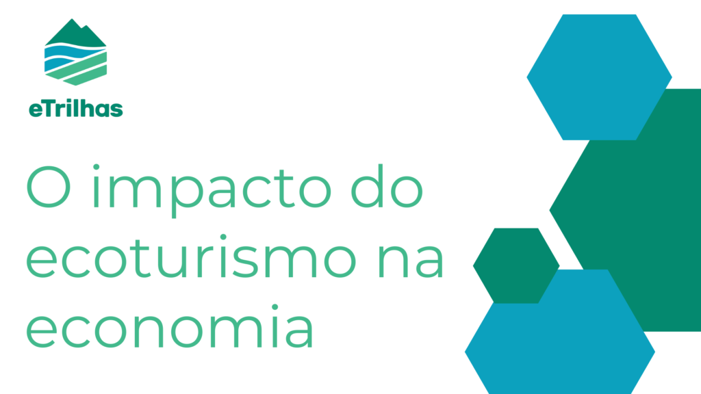 O impacto do ecoturismo na economia