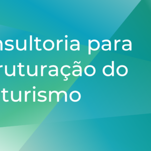 Consultoria para Estruturação do Ecoturismo